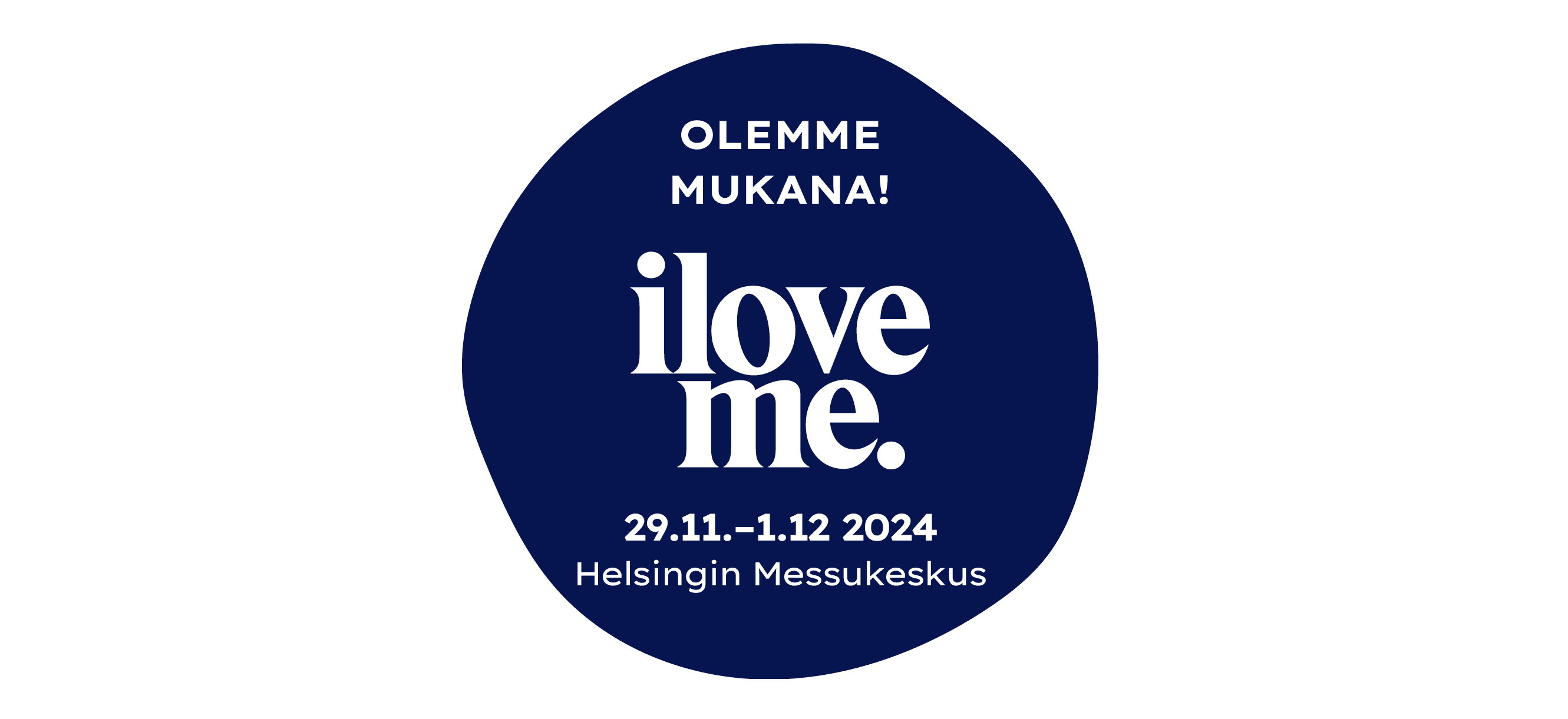 I love me -messut